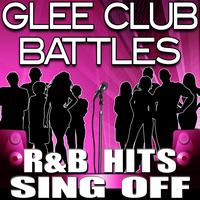 The Hit Nation - Glee Club Battles - R&B Hits Sing Off