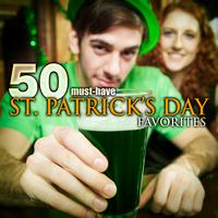 Irish All-Stars - 50 Must-Have St. Patrick's Day Favorites: Irish Pub Songs & more