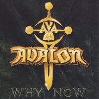 Avalon - Why Now