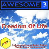 Awesome 3 - Freedom Of Life (The 2011 Remixes)