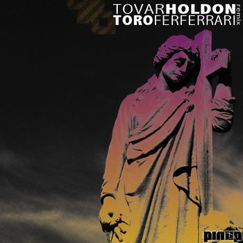 Tovar - Toro / Hold On