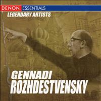 Guennadi Rozhdestvenski, Moscow RTV Symphony Orchestra - Legendary Artists: Guennadi Rozhdestvenski