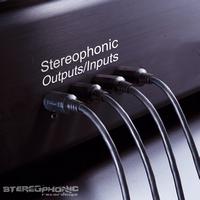 Stereophonic - Outputs / Inputs