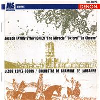 Orchestre de Chambre de Lausanne - Joseph Haydn: Symphonies "The Miracle", "Oxford" & "La Chasse"