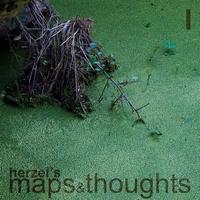 Herzel - Maps And Thoughts Part 1