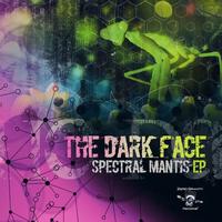 The Darkface - Spectral Mantis EP
