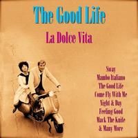 Various Artists - The Good Life - La Dolce Vita