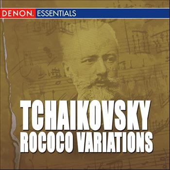 Moscow RTV Symphony Orchestra - Tchaikovsky: Rococo Variations, Op. 33 - Pezzo Capricioso, Op. 62 - Sextett for Streicher (Souvenir 