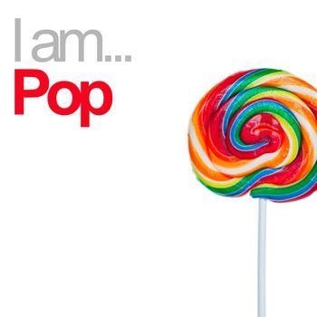 Various Artists - I Am Pop (Explicit)