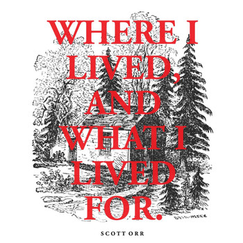 Scott Orr - Where I Lived, And What I Lived For