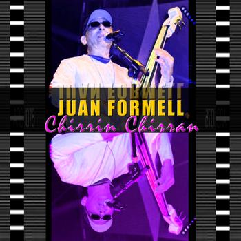 Juan Formell - Chirrin Chirran
