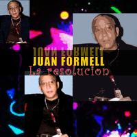 Juan Formell - La Resolucion