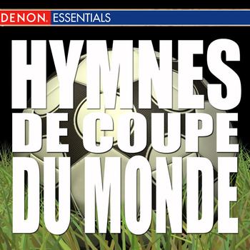 Various Artists [Artist] - Hymnes de Coupe du Monde