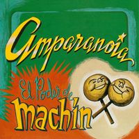 Amparanoia - El Poder De Machín