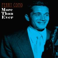 Perry Como - More Than Ever & More Hits