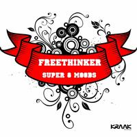 Freethinker - Super 8 Moods