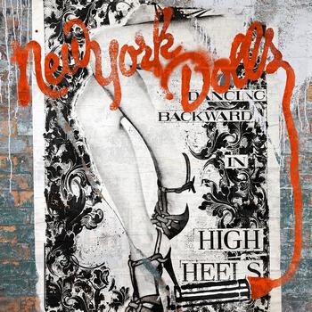 New York Dolls - Dancing Backward In High Heels