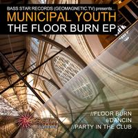 Municipal Youth - Municipal Youth - Floor Burn EP