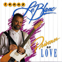 Lenny LeBlanc - Prisoner Of Love