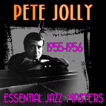 Pete Jolly - Essential Jazz Masters (1955-1956)