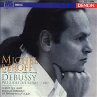 Michel Beroff - Debussy: Preludes Deuxieme Livre & Six Epigraphes Antiques