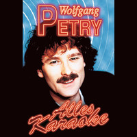 Wolfgang Petry - Alles Karaoke