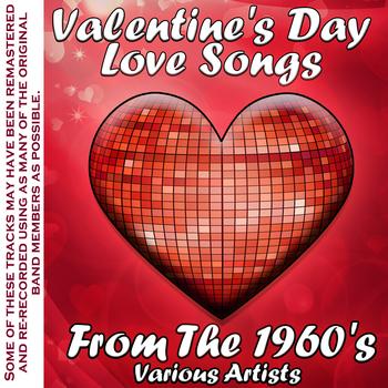 Various Artists - Valentine's Day Love Songs From The 1960's