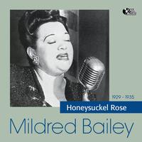 Mildred Bailey - Honeysuckle Rose