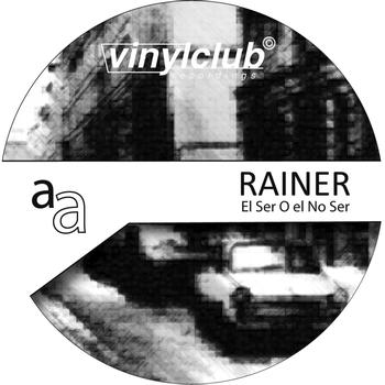 Rainer - El Ser o el No Ser