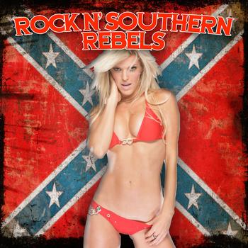 Various Artists - Rock N' Southern Rebels
