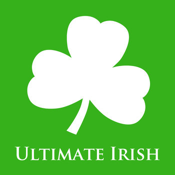 The Irish Dreamers - Ultimate Irish 