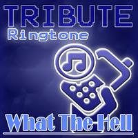 Top 40 Hits - What The Hell - Ringtone