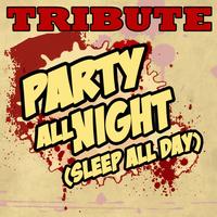 True Stars - Party All Night (Sleep All Day) (Sean Kingston Tribute) - Single