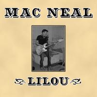 Mac Neal - Lilou