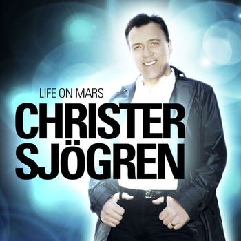 Christer Sjögren - Life On Mars