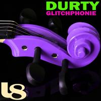 Durty - Glitchphonie