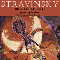 L'Orchestre de la Suisse Romande conducted by Ernest Ansermet - Stravinsky: The Firebird (L'oiseau de feu) - The Complete Ballet (Remastered)