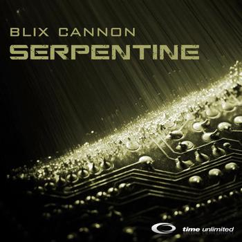 Blix Cannon - Serpentine