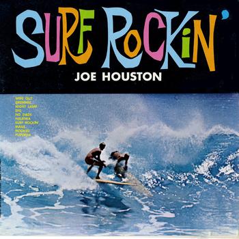 Joe Houston - Surf Rockin'