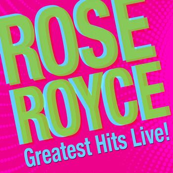 Rose Royce - Greatest Hits Live!