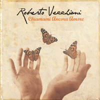 Roberto Vecchioni - Chiamami Ancora Amore