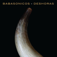 Babasonicos - Deshoras (Explicit)