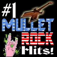 Ultimate Pop Hits! - #1 Mullet Rock Hits!