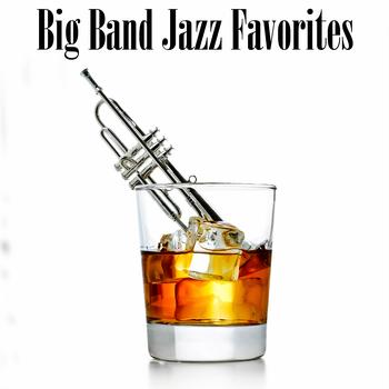 Various Artists - Big Band Jazz Favorites