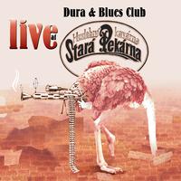 Dura & Blues club - Live at Stara Pekarna