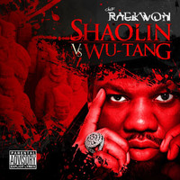 Raekwon - Shaolin Vs. Wu-tang (Explicit)