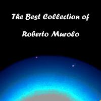 Roberto Murolo - The Best Collection of Roberto Murolo