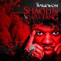 Raekwon - Shaolin Vs. Wu-Tang