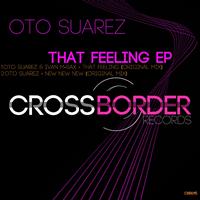 Oto Suarez - That Feeling EP
