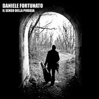 Daniele Fortunato - Il senso della pioggia